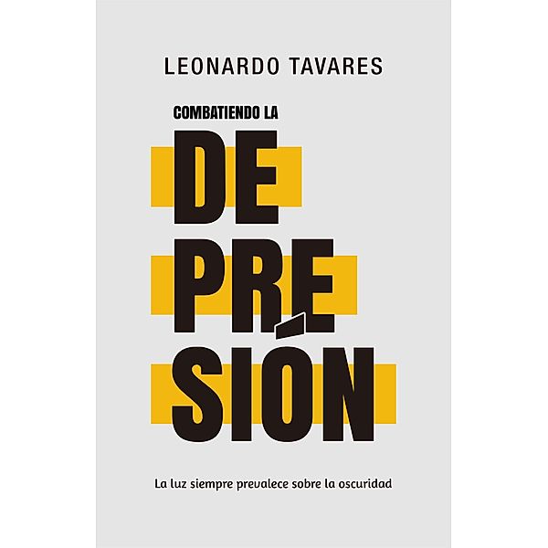 Combatiendo la Depresión, Leonardo Tavares