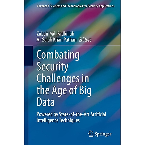 Combating Security Challenges in the Age of Big Data / Advanced Sciences and Technologies for Security Applications