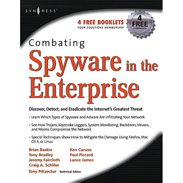 Combating Spyware in the Enterprise, Paul Piccard