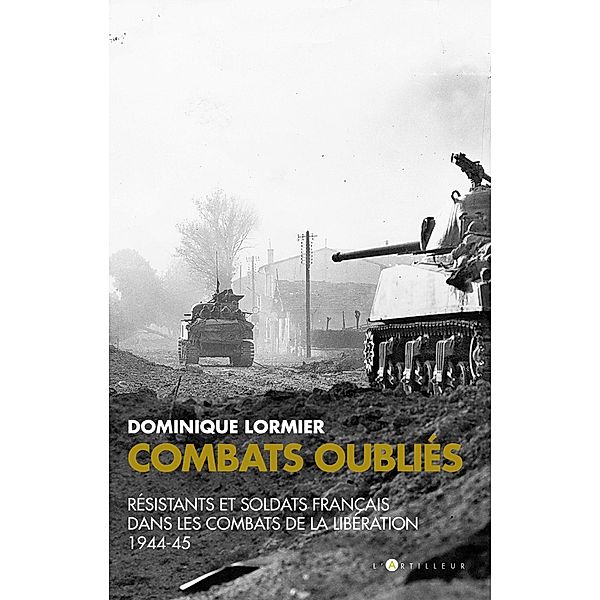 Combats oubliés, Dominique Lormier