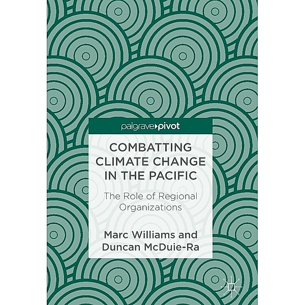 Combatting Climate Change in the Pacific / Progress in Mathematics, Marc Williams, Duncan McDuie-Ra