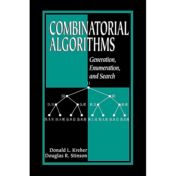 Combinatorial Algorithms, Donald L. Kreher, Douglas R. Stinson