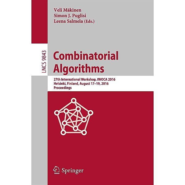 Combinatorial Algorithms / Lecture Notes in Computer Science Bd.9843