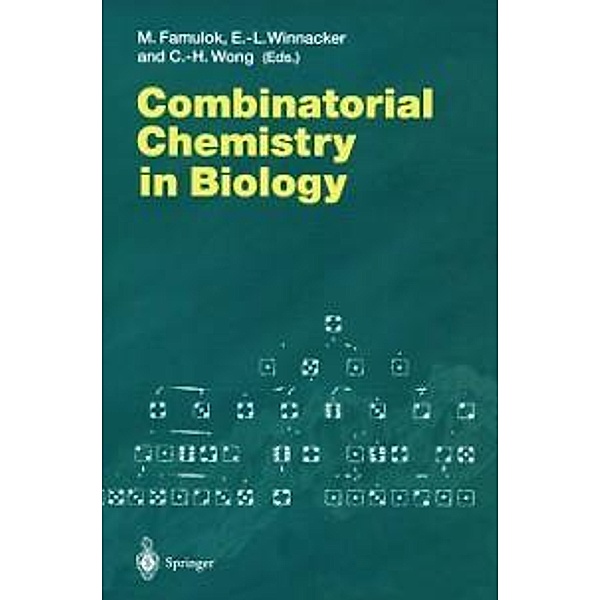 Combinatorial Chemistry in Biology / Current Topics in Microbiology and Immunology Bd.243