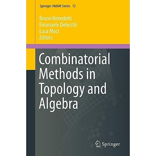 Combinatorial Methods in Topology and Algebra / Springer INdAM Series Bd.12