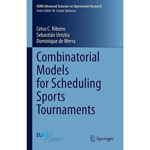 Combinatorial Models for Scheduling Sports Tournaments, Celso C. Ribeiro, Sebastián Urrutia, Dominique de Werra