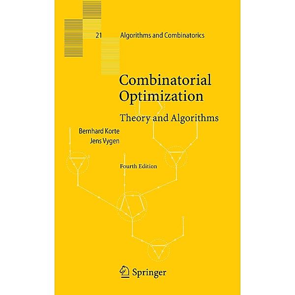 Combinatorial Optimization / Algorithms and Combinatorics, Bernhard Korte, Jens Vygen