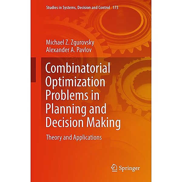 Combinatorial Optimization Problems in Planning and Decision Making, Michael Z. Zgurovsky, Alexander A. Pavlov