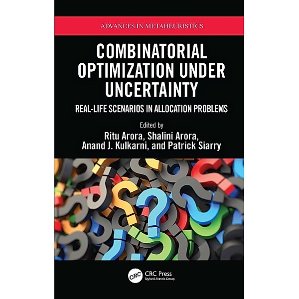 Combinatorial Optimization Under Uncertainty