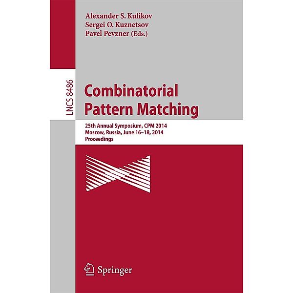Combinatorial Pattern Matching / Lecture Notes in Computer Science Bd.8486