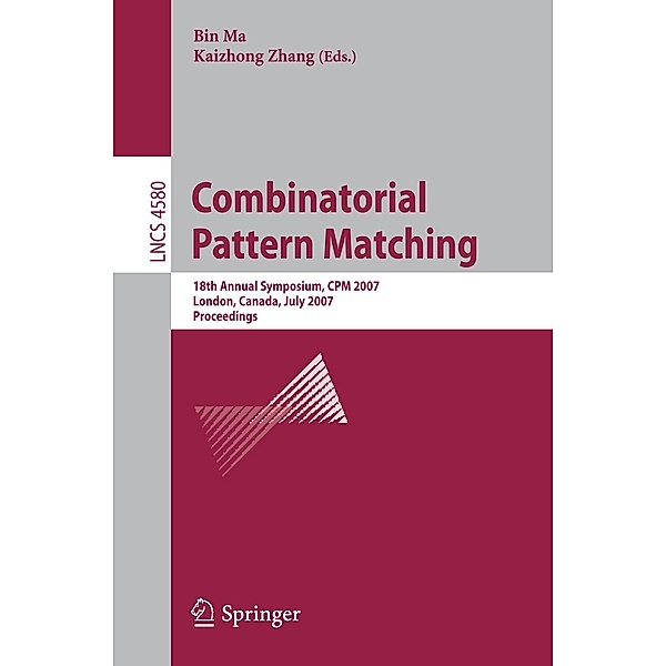 Combinatorial Pattern Matching / Lecture Notes in Computer Science Bd.4580