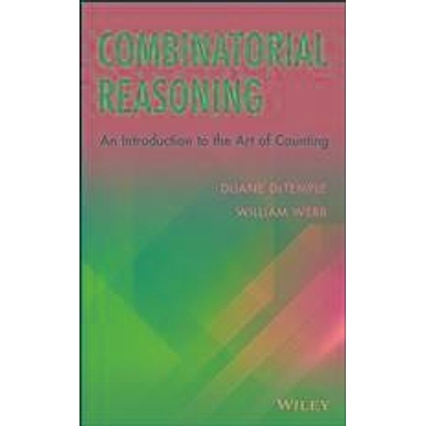 Combinatorial Reasoning, Duane DeTemple, William Webb