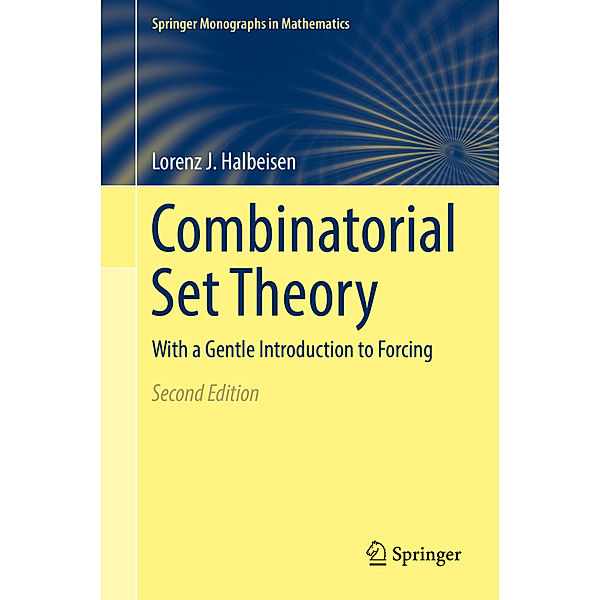 Combinatorial Set Theory, Lorenz J. Halbeisen