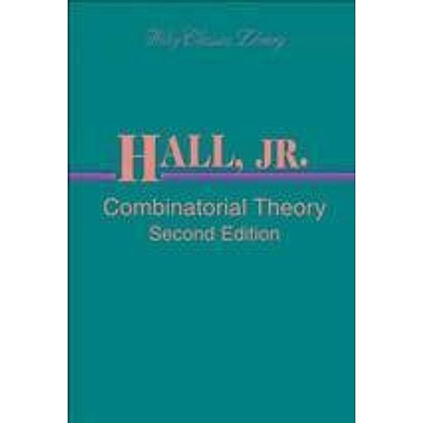 Combinatorial Theory / Wiley Classics Library, Marshall Hall