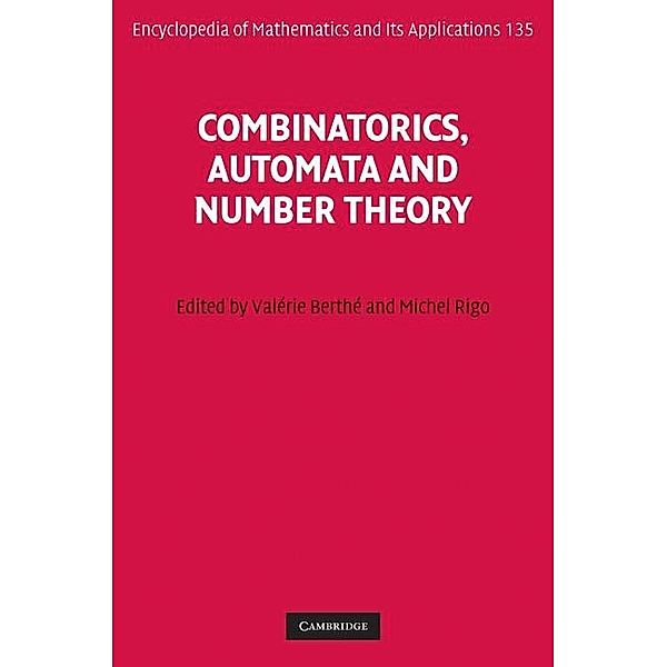 Combinatorics, Automata and Number Theory / Encyclopedia of Mathematics and its Applications