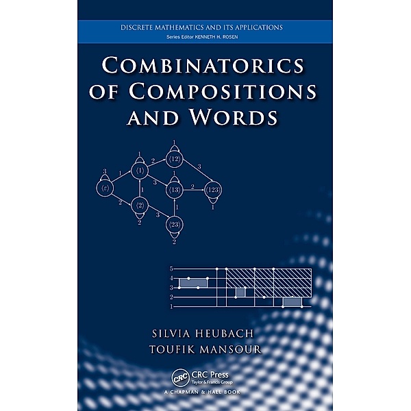 Combinatorics of Compositions and Words, Silvia Heubach, Toufik Mansour