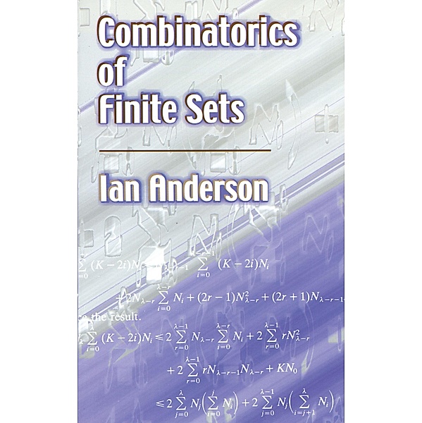 Combinatorics of Finite Sets / Dover Books on Mathematics, Ian Anderson