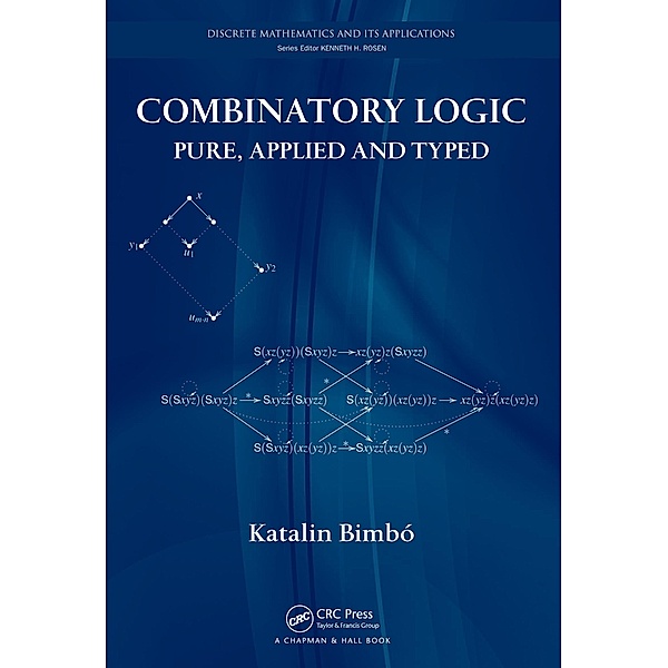 Combinatory Logic, Katalin Bimbo