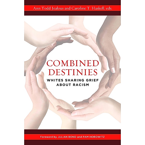 Combined Destinies, Ann Todd Jealous, Caroline T. Haskell