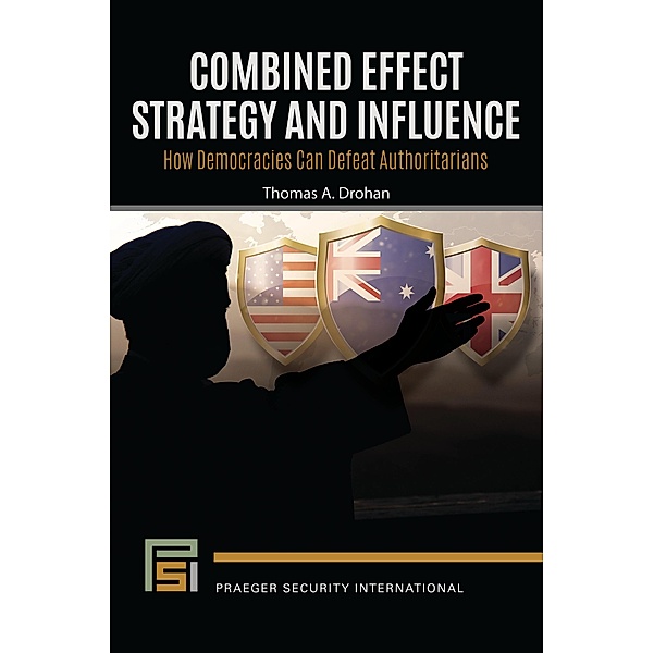 Combined Effect Strategy and Influence, Thomas A. Drohan