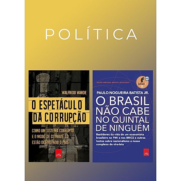Combo Política, Walfrido Warde, Paulo Nogueira Batista Jr.