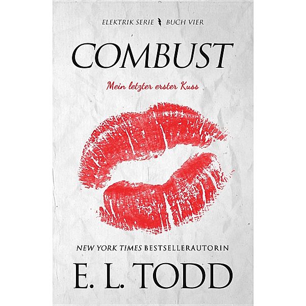 Combust (German) / Elektrik, E. L. Todd