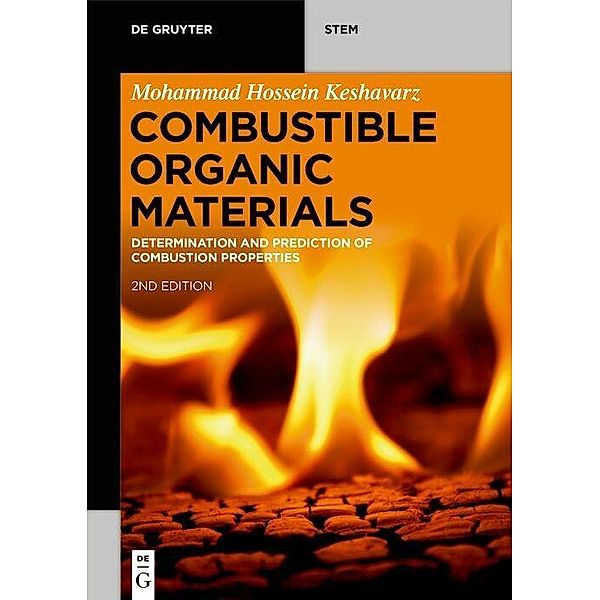Combustible Organic Materials / De Gruyter STEM, Mohammad Hossein Keshavarz