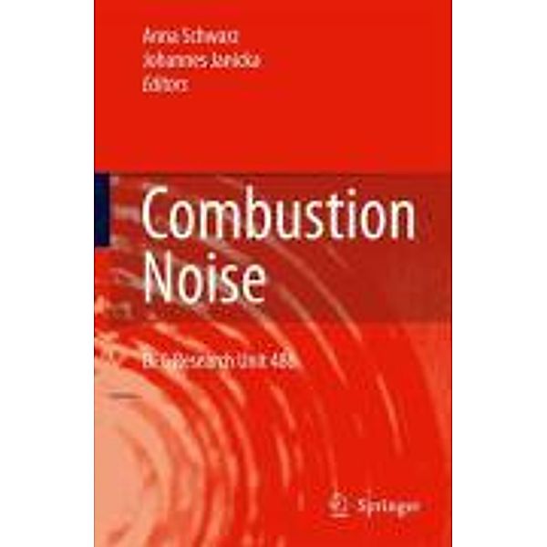 Combustion Noise, Anna Schwarz, Johannes Janicka