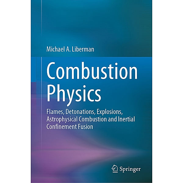 Combustion Physics, Michael A. Liberman