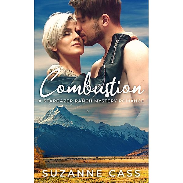 Combustion: Prequel Novella (Stargazer Ranch Mystery Romance, #0) / Stargazer Ranch Mystery Romance, Suzanne Cass