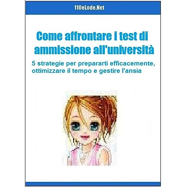 Come affrontare i test di Ammissione all'università, Stella Di Giorgio