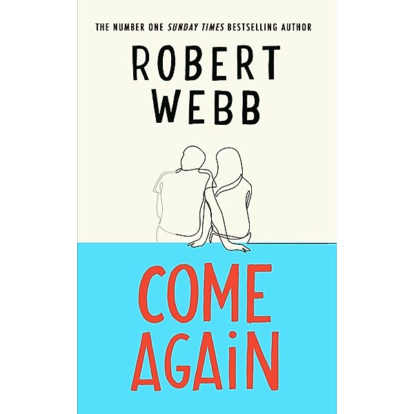 Come Again, Robert Webb
