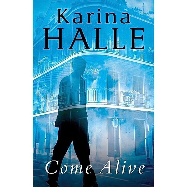 Come Alive / Experiment in Terror Bd.11, Karina Halle
