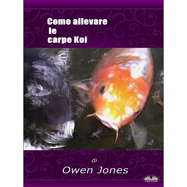 Come Allevare Le Carpe Koi, Owen Jones