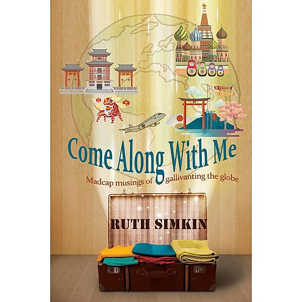 Come Along With Me, Ruth Simkin