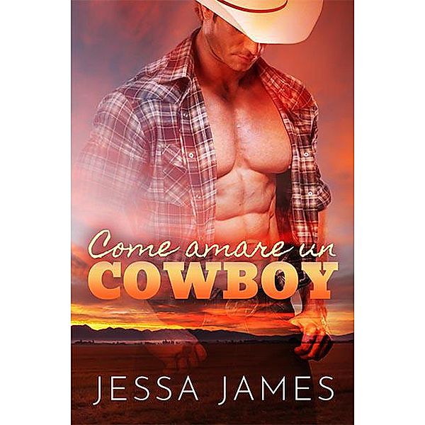 Come amare un cowboy, Jessa James