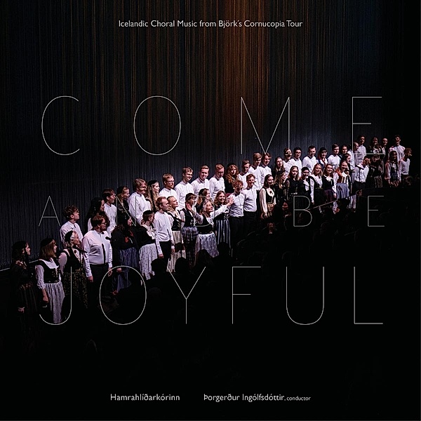 Come And Be Joyful, Hamrahlid Choir