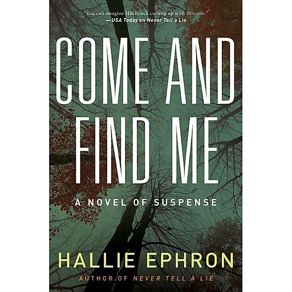 Come and Find Me, Hallie Ephron
