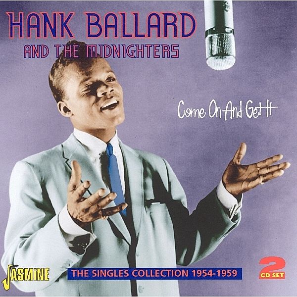 Come And Get It.Singles Colection 1954-1959, Hank Ballard