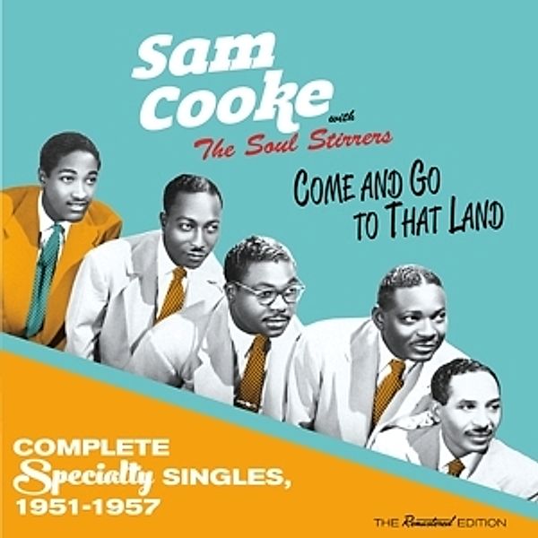 Come And Go To That Land-Complete Specialty Sing, Sam with The Soul Stirrers Cooke
