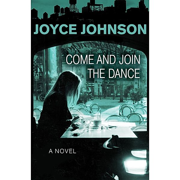 Come and Join the Dance, Joyce Johnson