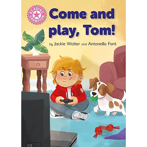 Come and Play, Tom! / Reading Champion Bd.612, Jackie Walter