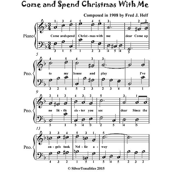 Come and Spend Christmas With Me - Easiest Piano Sheet Music for Beginner Pianists, Silver Tonalities