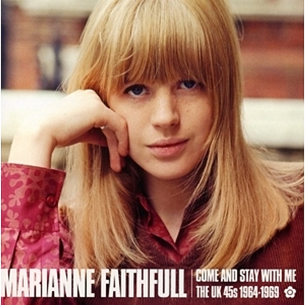 Come And Stay With Me-Uk 45'S 1964-1969, Marianne Faithfull