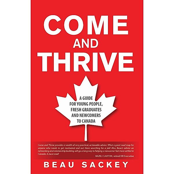 Come and Thrive, Beau Sackey