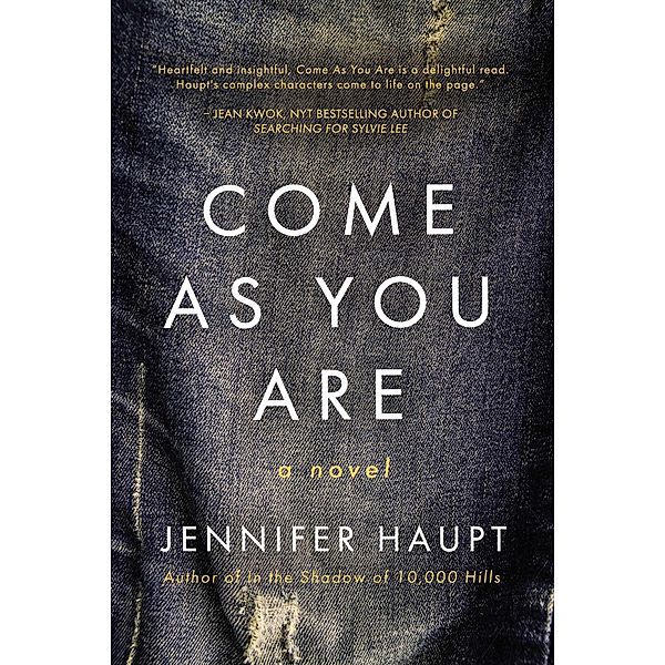 Come As You Are, Jennifer Haupt