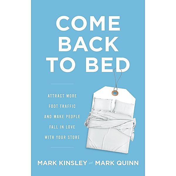 Come Back to Bed, Mark Kinsley, Mark Quinn
