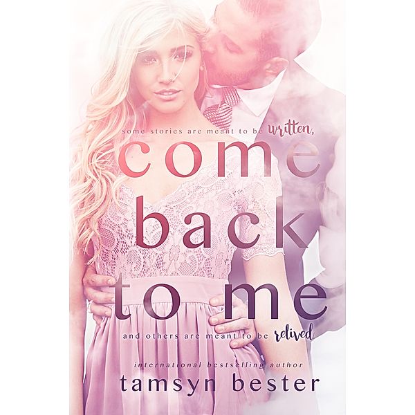 Come Back To Me, Tamsyn Bester