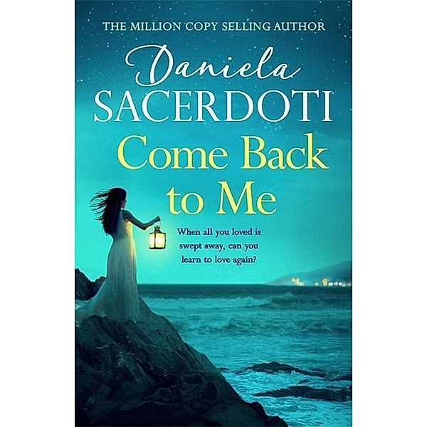 Come Back to Me (A Seal Island novel), Daniela Sacerdoti