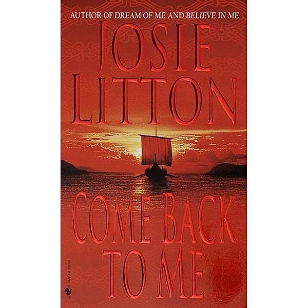 Come Back to Me / Viking & Saxon Bd.3, Josie Litton